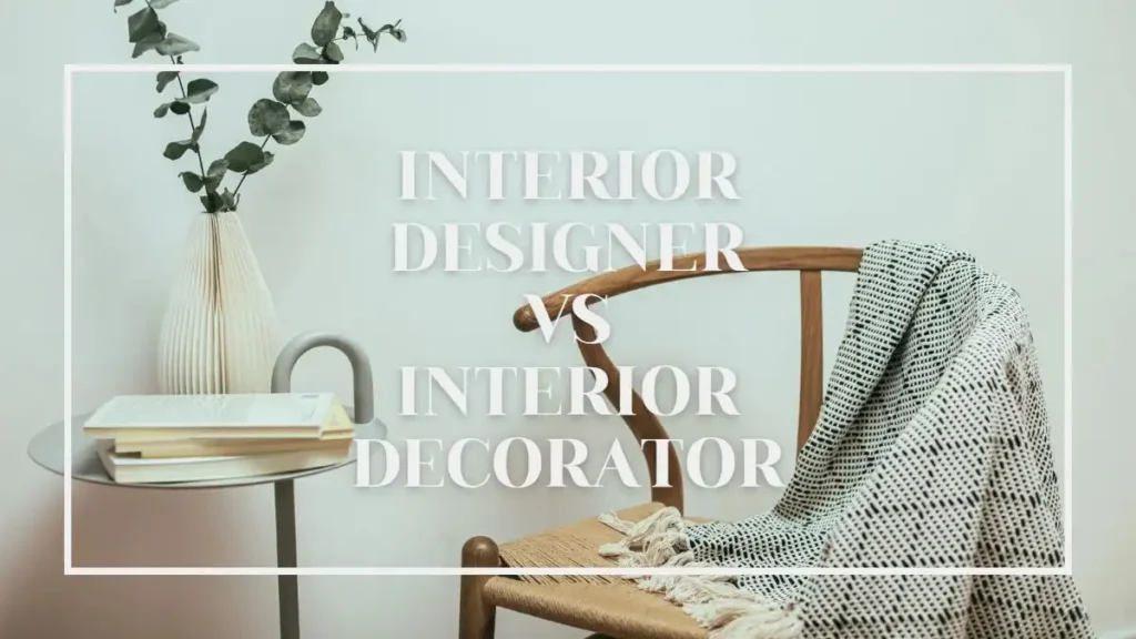 interior_designer_vs_interior_decorator